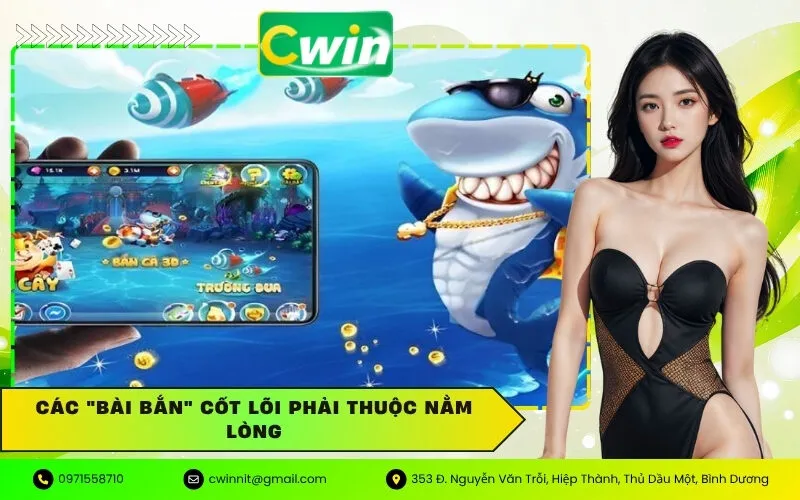 Các "Bài Bắn" Cốt Lõi Phải Thuộc Nằm Lòng