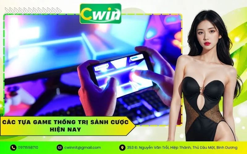 Các tựa game thống trị sảnh cược hiện nay