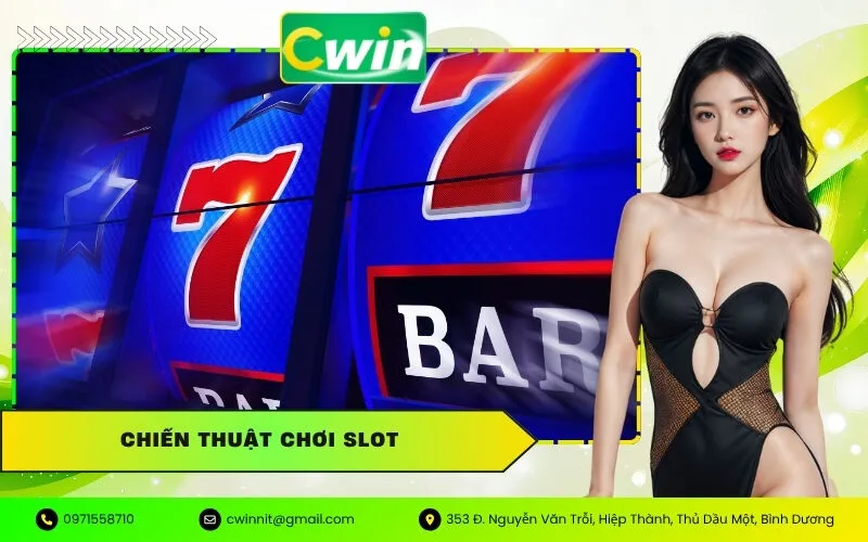 Chiến Thuật Chơi Slot