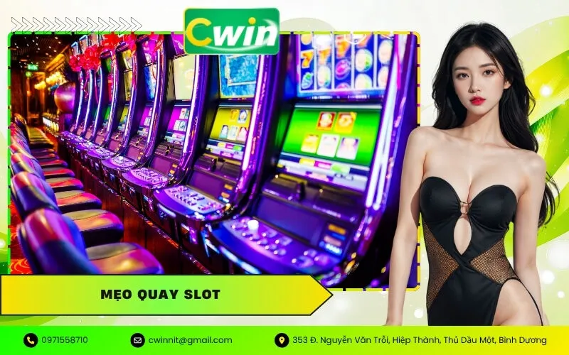 Mẹo Quay Slot