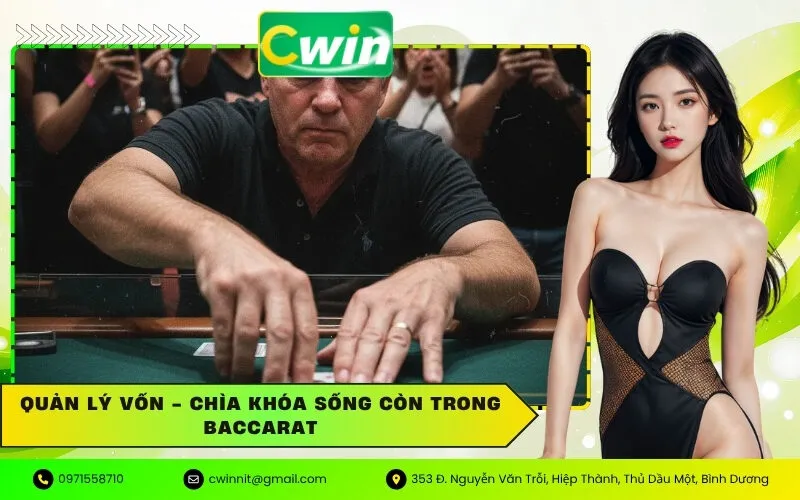 Quản lý vốn - Chìa khóa sống còn trong Baccarat
